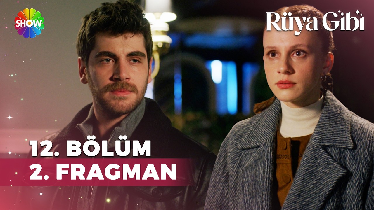 Rüya Gibi - Rüya Gibi 12. Bölüm 2. Fragman