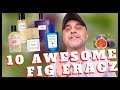 TOP 10 AWESOME FIG FRAGRANCES | FAVORITE GREEN + FRUITY FIG PERFUMES | BEST FIG FRAGRANCES