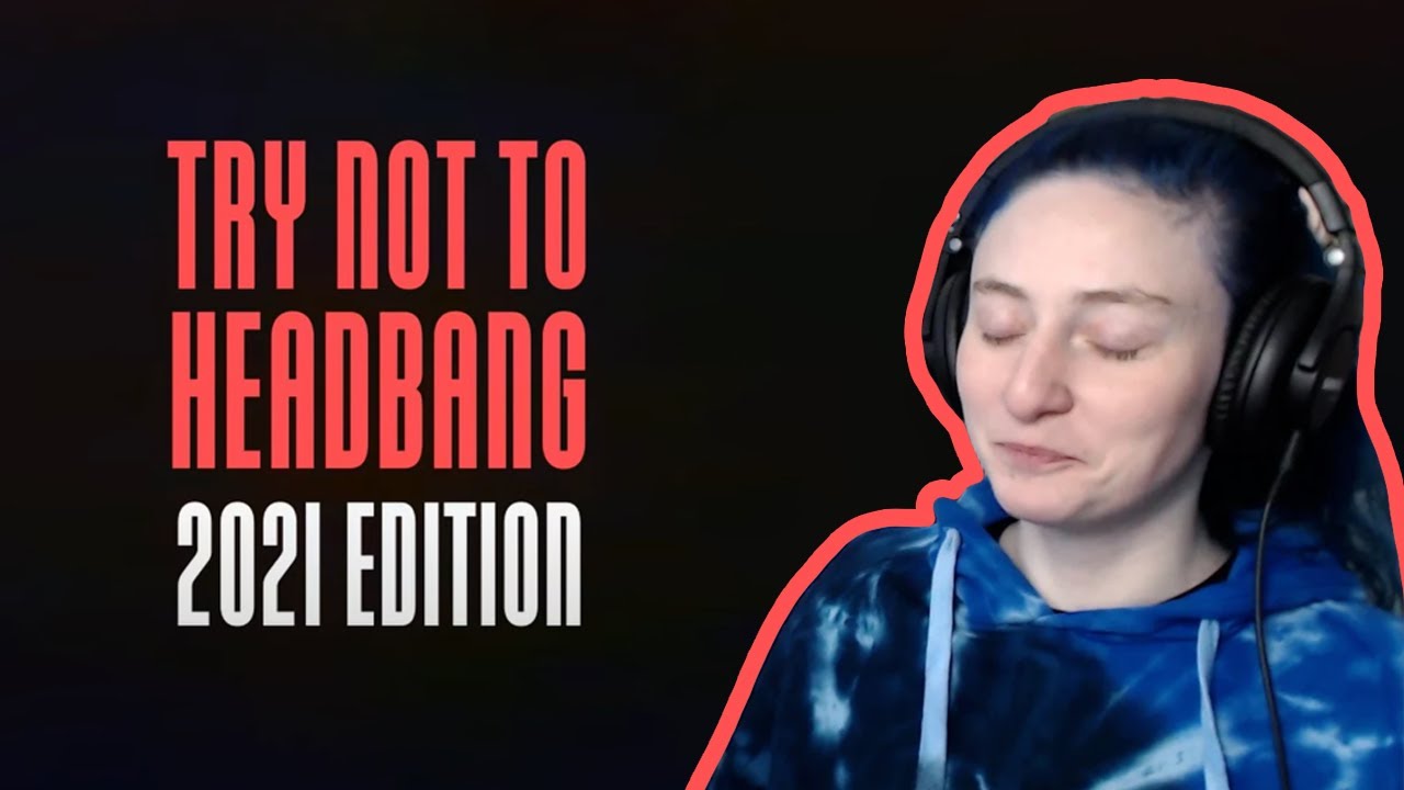 HARD CORES TRY NOT TO HEADBANG CHALLENGE | 2021 EDITION