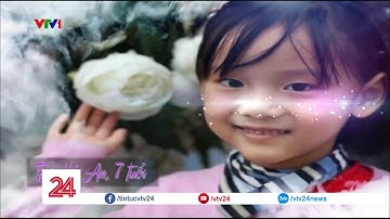 Những Xúc Cảm Về Thiên Thần Nhỏ Hải An- Tin Tức VTV24