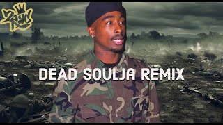 2Pac - Ballad Of A Dead Soulja (Remix) 2023