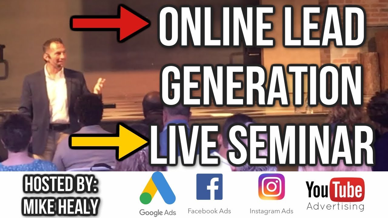 Online Lead Generation Training Live Seminar with Mike Healy - YouTube