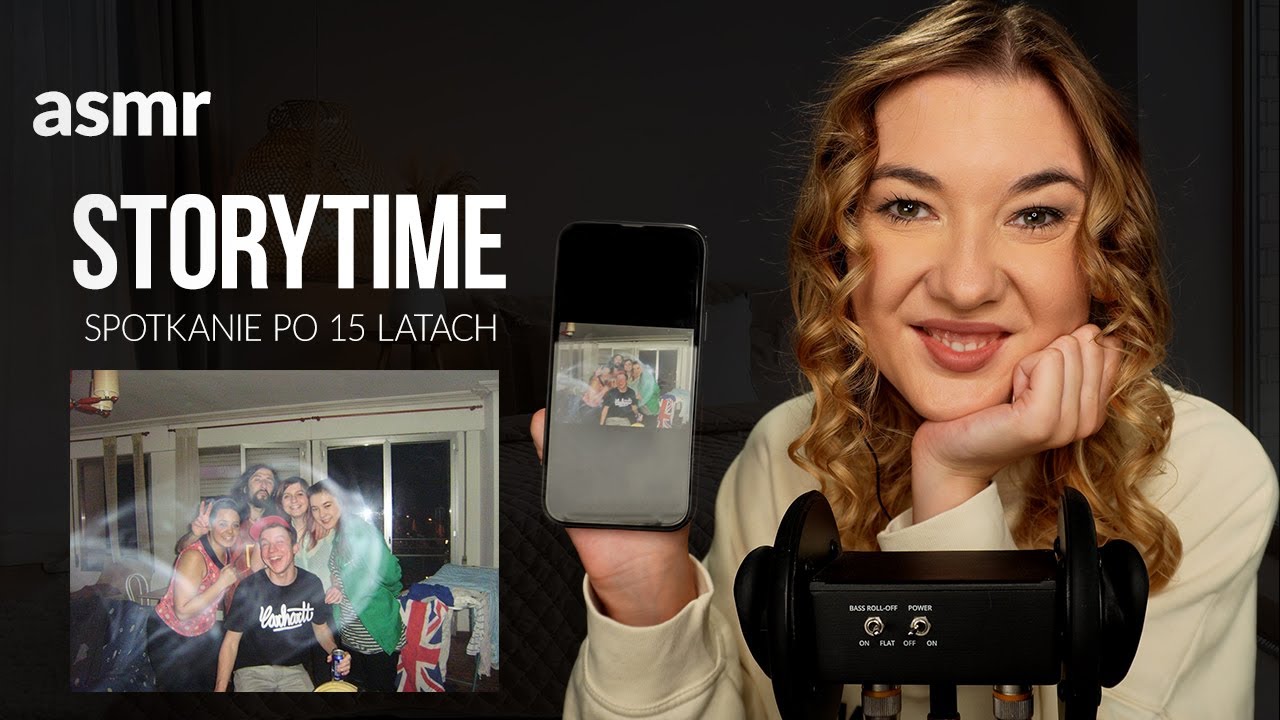 STORYTIME ASMR Spotkanie po 15 latach ASMR po polsku