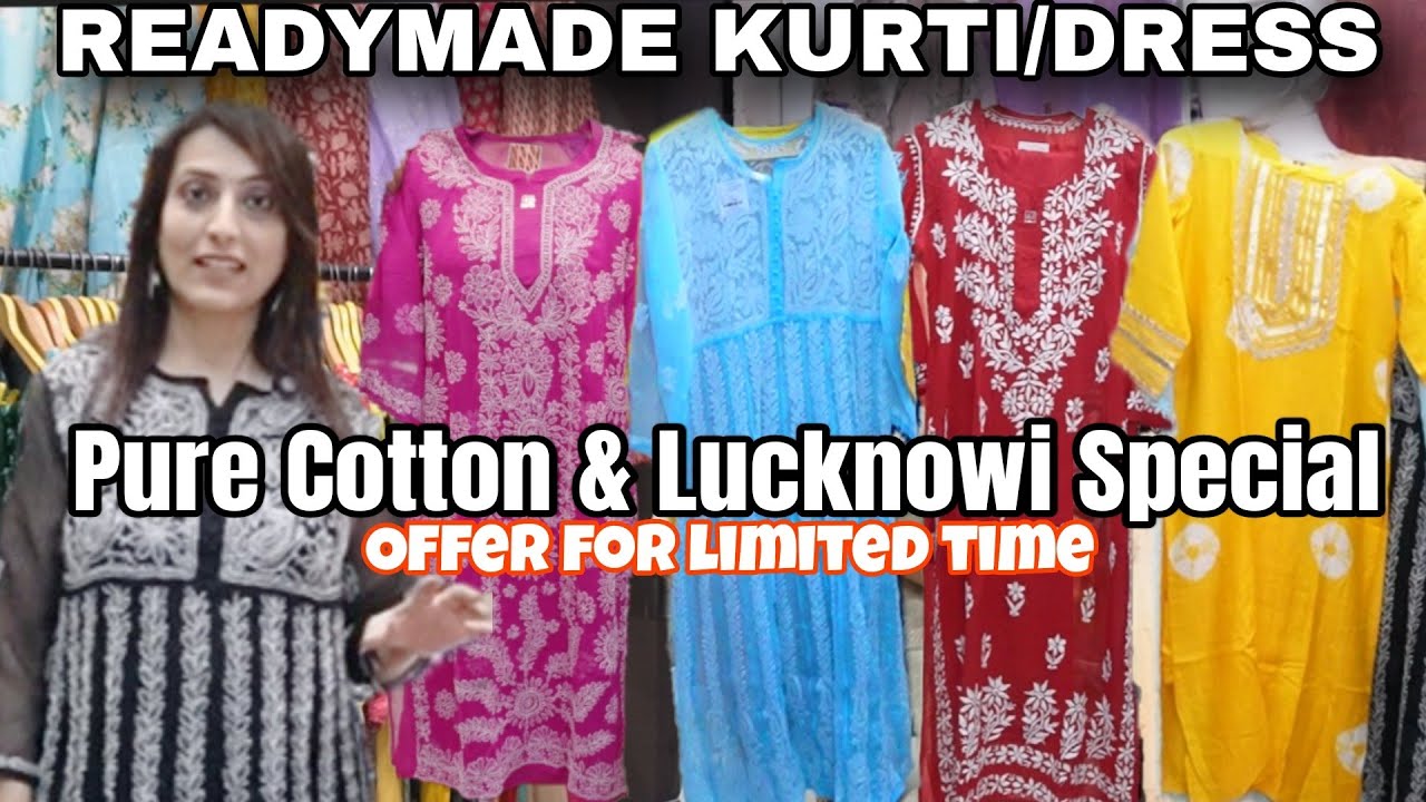 दादर West मार्केट मुंबई- Readymade Dress and Readymade Kurti Pure Cotton & Lucknowi for Officewear