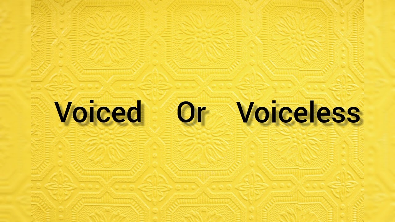 درس الصوتيات/الفرق بين voiced and voiceless sounds في اللغة الإنجليزية