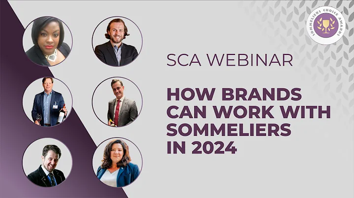SCA Webinar | How Brands Can Work With Sommeliers In 2024 - DayDayNews