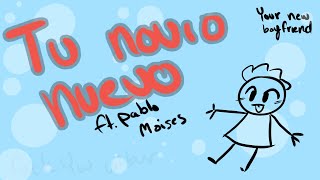 Tu Novio Nuevo ft. Pablo Moises [Your New Boyfriend] screenshot 5