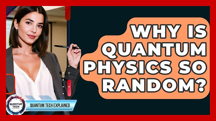Why Is Quantum Physics So Random? - Quantum Tech Explained