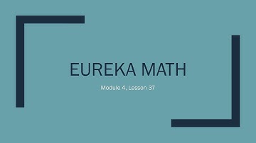 Eureka Kindergarten - Module 4, Lesson 37