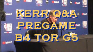Entire STEVE KERR pregame on KD\/Durant playing in Game 5 NBA Finals, Warriors (1-3) at Toronto