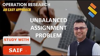 Unbalanced Assignment Problem | Non-Square Matrix Assignment | Hungarian Method Wealth
