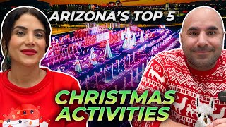 Top 5 Must Visit CHRISTMAS Experiences In ARIZONA | Phoenix Arizona Holiday Adventures | AZ Realtor