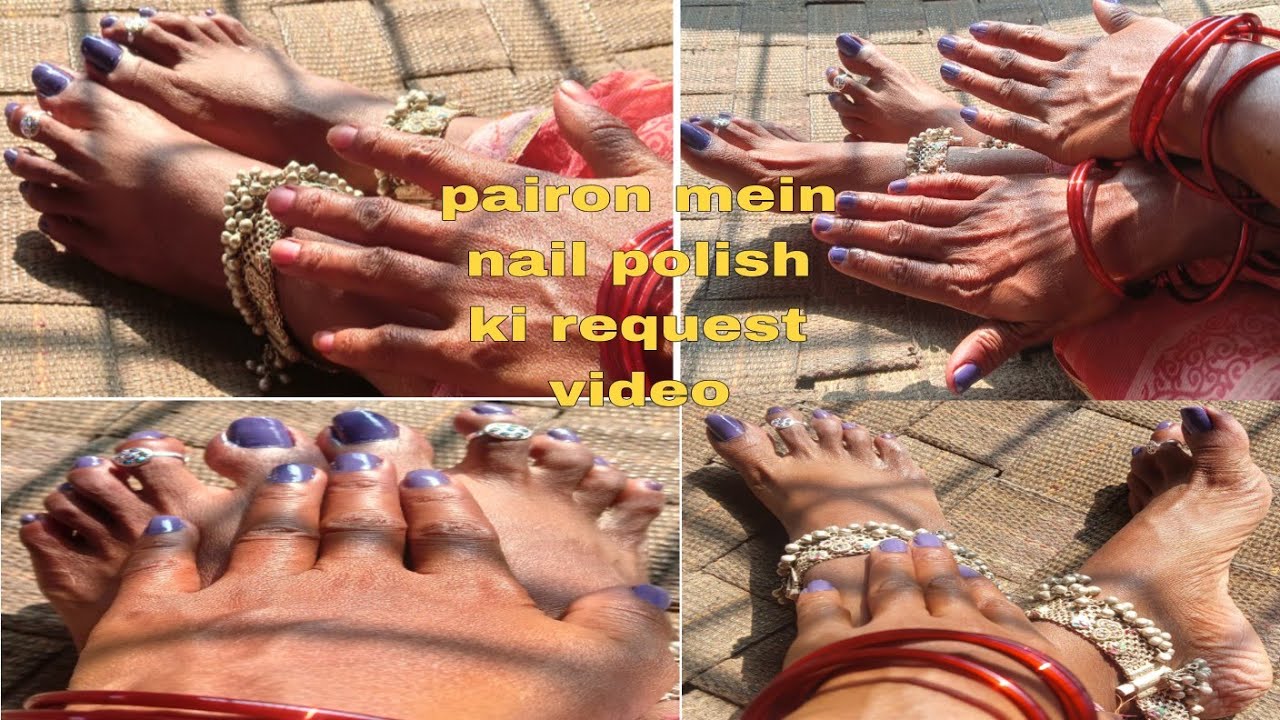 Pairon mein blue color ka nail polish ka video aap kaisi lagi aap log ke