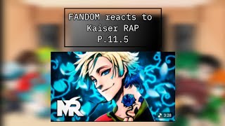 FANDOM reacts to Káiser RAP (P.11.5)@MegaRMusic screenshot 3