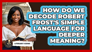 How Do We Decode Robert Frost