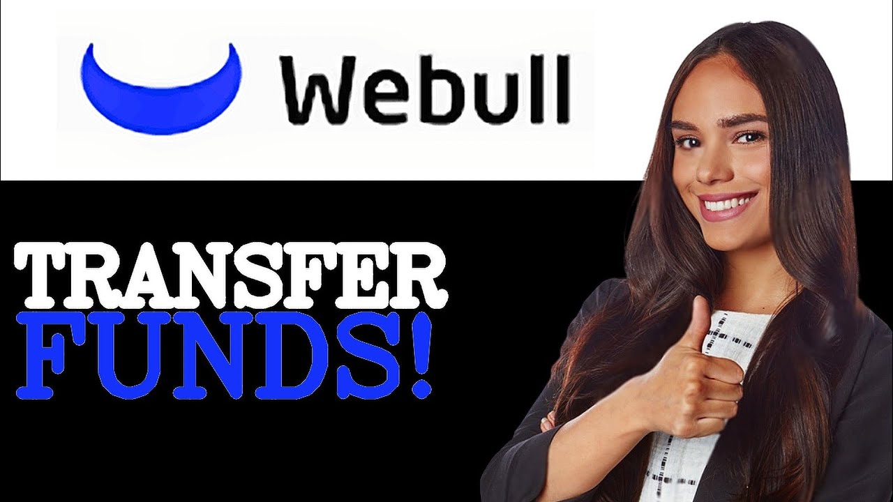 How To Transfer Money From Webull To Webull Pay (2025)