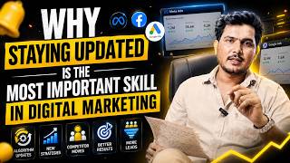 Why Staying Updated Is The Most Important Skill in Digital Marketing 2