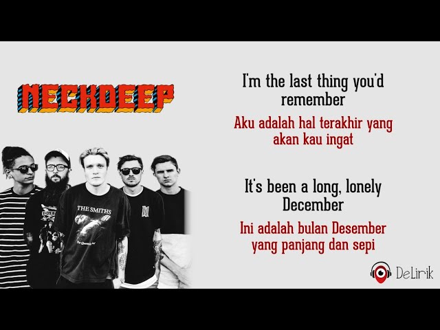 December - Neck Deep (Lirik Lagu Terjemahan) class=