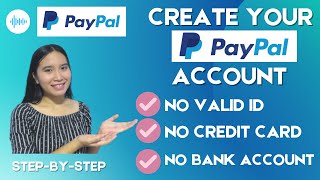 HOW TO CREATE PAYPAL ACCOUNT (2022) WITHOUT VALID ID, CREDIT CARD, AND BANK ACCOUNT