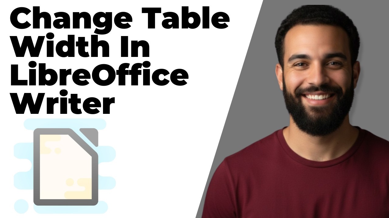 How To Change Table Width In LibreOffice Writer (Easy Guide) - YouTube