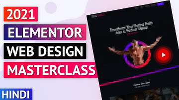 HINDI - 2021 Elementor WordPress Tutorial For Beginners [Full Elementor Tutorial In Hindi]