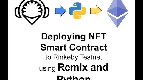 Deploying NFT Smart Contract to Ethereum