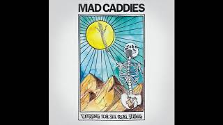 Watch Mad Caddies Waiting For The Real Thing video