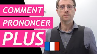 Comment prononcer plus en français