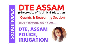 DTE Assam Solved Paper | Fully Solved | Quantitative and Reasoning Section | Part 3