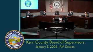 Kern County Board of Supervisors 12:00 p.m. meeting for Monday, January 5, 2025
