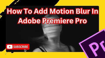 How to add motion blur in adobe premiere pro (Step By Step) 2025