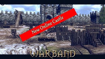 Custom Siege Castle - Mount & Blade Warband