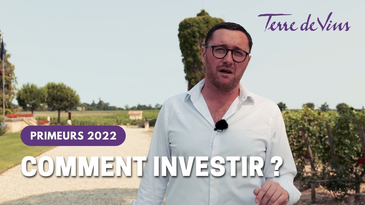 Primeurs 2022 : Les meilleurs investissements du millésime