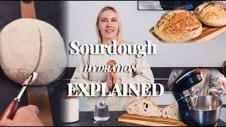 How to Find the Right Hydration for YOUR Sourdough I Hydration Explained