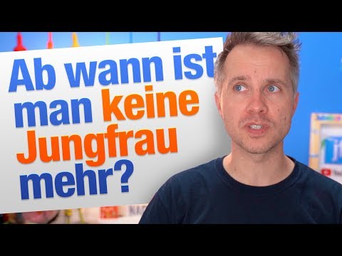 Wann ist man keine jungfrau mehr