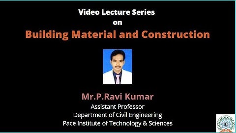 Video Lecture Series on Building Material and Construction