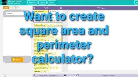 SQUARE AREA AND PERIMETER CALCULATOR USING CODING