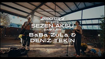 Bridgestone Studio: Sezen Aksu Şarkıları 7. Bölüm: Baba Zula & Deniz Tekin