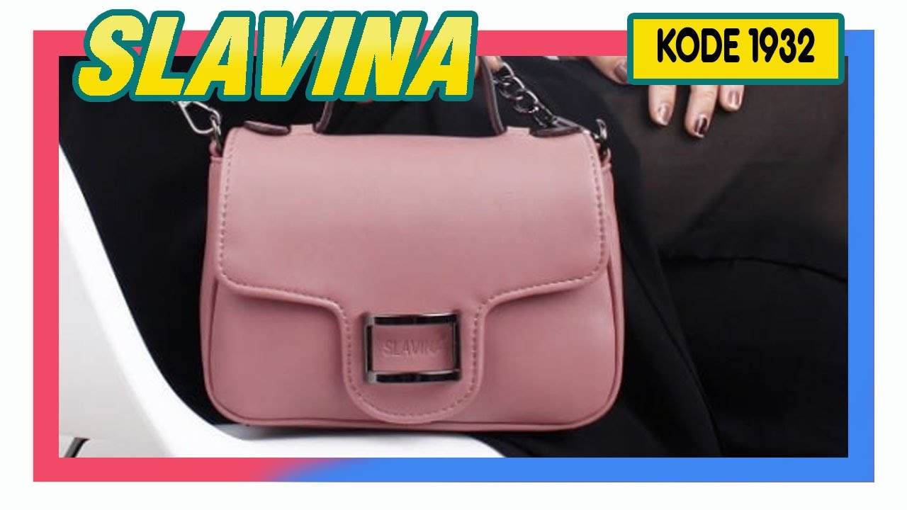 REVIEW TAS SLAVINA TERBARU ORIGINAL BRANDED IMPORT BATAM 2020 , TAS BATAM IMPORT MODEL TERBARU ...