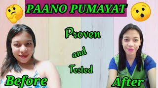 PAANO PUMAYAT NG MABILIS | PROVEN AND TESTED | DIET TIPS | TAGALOG 2020