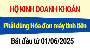 Hóa đơn máy tính tiền hộ kinh doanh khoán từ 01/06/2025 theo nghị định 70/2025