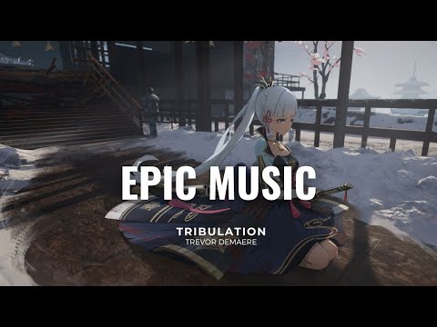 Most Epic Music: &quot;Tribulation&quot; by Trevor DeMaere