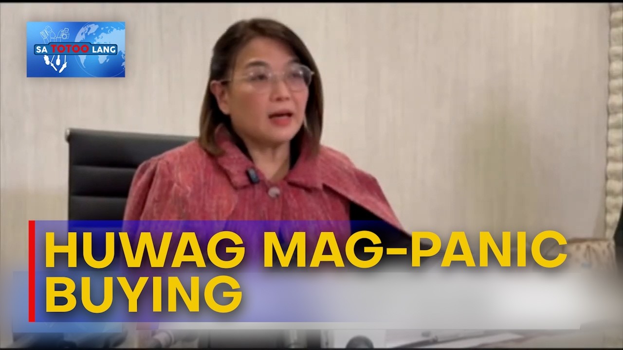Malacañang, nagpaalala na huwag mag-panic buying | Sa Totoo Lang