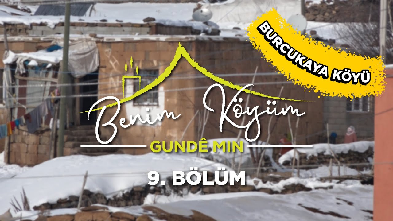 Benim Köyüm - 9. Bölüm - Bitlis Ahlat Burcukaya Köyü @BitlisTV