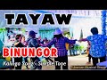 BINUNGOR - Simple Tone | Kalinga Tayaw Song Led by Hon. Clarita Sal-ongan | Tubanian Musical Group