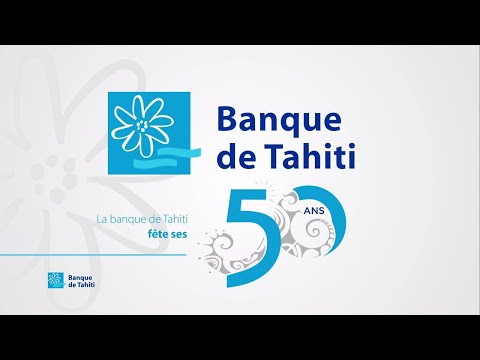 Film Institutionnel   Banque de Tahiti   2019
