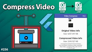 Flutter Tutorial - Compress Video & Reduce Video Size | Without FFmpeg
