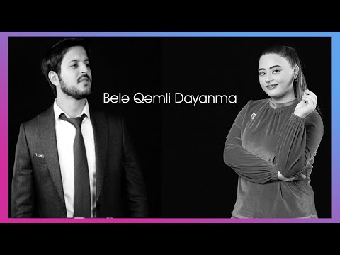 Almaxanım Əhmədli & Murad Laçınlı - Belə qəmli dayanma