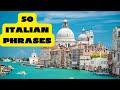 50 italian phrases lets learn italianlearn italian fast speak italian fluently