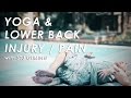 Yoga and Lower Back Pain/Injury/Quadratus Lumborum